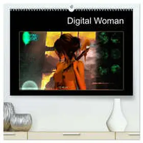 Franz / CALVENDO |  Digital Woman (hochwertiger Premium Wandkalender 2026 DIN A2 quer), Kunstdruck in Hochglanz | Sonstiges |  Sack Fachmedien