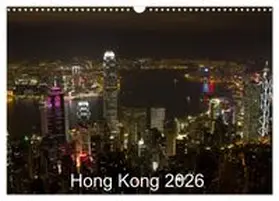 CALVENDO / Lupo |  Hong Kong 2026 (Wandkalender 2026 DIN A3 quer), CALVENDO Monatskalender | Sonstiges |  Sack Fachmedien