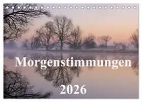 Hennig / CALVENDO |  Morgenstimmungen 2026 (Tischkalender 2026 DIN A5 quer), CALVENDO Monatskalender | Sonstiges |  Sack Fachmedien