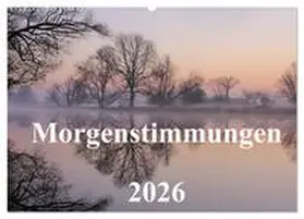 Hennig / CALVENDO |  Morgenstimmungen 2026 (Wandkalender 2026 DIN A2 quer), CALVENDO Monatskalender | Sonstiges |  Sack Fachmedien
