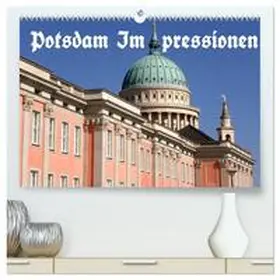 Wolfgang Schneider / CALVENDO |  Potsdam Impressionen (hochwertiger Premium Wandkalender 2026 DIN A2 quer), Kunstdruck in Hochglanz | Sonstiges |  Sack Fachmedien