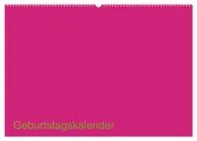 CALVENDO / ist gut |  Bastel-Geburtstagskalender pink / Geburtstagskalender (Wandkalender 2026 DIN A2 quer), CALVENDO Monatskalender | Sonstiges |  Sack Fachmedien