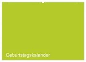 CALVENDO / ist gut |  Bastel-Geburtstagskalender grün / Geburtstagskalender (Wandkalender 2026 DIN A2 quer), CALVENDO Monatskalender | Sonstiges |  Sack Fachmedien