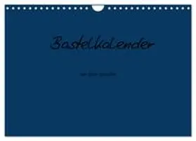 CALVENDO / Tobias |  Bastelkalender - Dunkelblau (Wandkalender 2026 DIN A4 quer), CALVENDO Monatskalender | Sonstiges |  Sack Fachmedien
