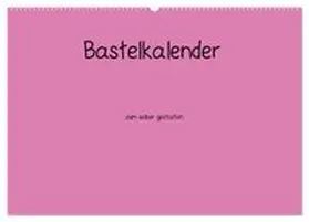 CALVENDO / Tobias |  Bastelkalender - Pink (Wandkalender 2026 DIN A2 quer), CALVENDO Monatskalender | Sonstiges |  Sack Fachmedien