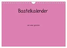 CALVENDO / Tobias |  Bastelkalender - Pink (Wandkalender 2026 DIN A4 quer), CALVENDO Monatskalender | Sonstiges |  Sack Fachmedien