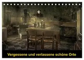CALVENDO / Swierczyna |  Vergessene und verlassene schöne Orte (Tischkalender 2026 DIN A5 quer), CALVENDO Monatskalender | Sonstiges |  Sack Fachmedien