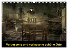 Swierczyna / CALVENDO |  Vergessene und verlassene schöne Orte (Wandkalender 2026 DIN A3 quer), CALVENDO Monatskalender | Sonstiges |  Sack Fachmedien