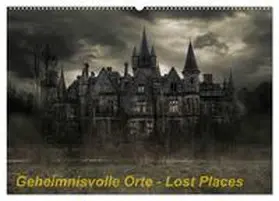 Swierczyna / CALVENDO |  Geheimnisvolle Orte - Lost Places (Wandkalender 2026 DIN A2 quer), CALVENDO Monatskalender | Sonstiges |  Sack Fachmedien