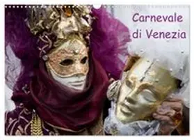 CALVENDO / Scholze |  Carnevale di Venezia 2026 (Wandkalender 2026 DIN A3 quer), CALVENDO Monatskalender | Sonstiges |  Sack Fachmedien