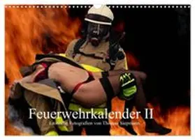 CALVENDO / Siepmann |  Feuerwehrkalender II - Erotische Fotografien von Thomas Siepmann (Wandkalender 2026 DIN A3 quer), CALVENDO Monatskalender | Sonstiges |  Sack Fachmedien