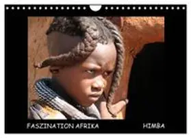 CALVENDO / Tanja Kiesow Bernhard Kiesow |  Faszination Afrika Himba (Wandkalender 2026 DIN A4 quer), CALVENDO Monatskalender | Sonstiges |  Sack Fachmedien