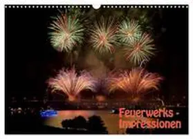 CALVENDO / Dietrich |  Feuerwerks - Impressionen (Wandkalender 2026 DIN A3 quer), CALVENDO Monatskalender | Sonstiges |  Sack Fachmedien