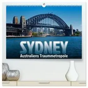 Viola / CALVENDO |  SYDNEY Australiens Traummetropole (hochwertiger Premium Wandkalender 2026 DIN A2 quer), Kunstdruck in Hochglanz | Sonstiges |  Sack Fachmedien