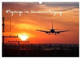 Gräbner / CALVENDO |  Flugzeuge im Sonnenuntergang (Wandkalender 2026 DIN A3 quer), CALVENDO Monatskalender | Sonstiges |  Sack Fachmedien
