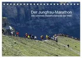CALVENDO / Eppele | Der Jungfrau-Marathon (Tischkalender 2026 DIN A5 quer), CALVENDO Monatskalender | Sonstiges | 978-3-516-20368-4 | www.sack.de