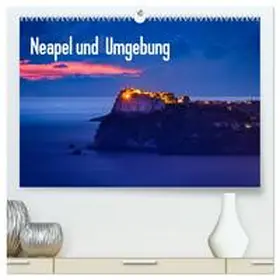 Tortora / CALVENDO |  Neapel und Umgebung (hochwertiger Premium Wandkalender 2026 DIN A2 quer), Kunstdruck in Hochglanz | Sonstiges |  Sack Fachmedien