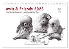 CALVENDO / Kahlhammer |  owls & friends 2026 (Tischkalender 2026 DIN A5 quer), CALVENDO Monatskalender | Sonstiges |  Sack Fachmedien