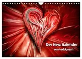 CALVENDO / teddynash |  Der Herz Kalender (Wandkalender 2026 DIN A4 quer), CALVENDO Monatskalender | Sonstiges |  Sack Fachmedien