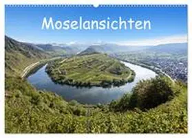 Benoît / CALVENDO |  Moselansichten (Wandkalender 2026 DIN A2 quer), CALVENDO Monatskalender | Sonstiges |  Sack Fachmedien