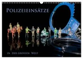 CALVENDO / Rochow |  Polizeieinsätze, in der großen Welt (Wandkalender 2026 DIN A3 quer), CALVENDO Monatskalender | Sonstiges |  Sack Fachmedien