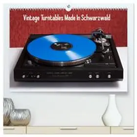 Müller / CALVENDO |  Vintage Turntables Made In Schwarzwald (hochwertiger Premium Wandkalender 2026 DIN A2 quer), Kunstdruck in Hochglanz | Sonstiges |  Sack Fachmedien