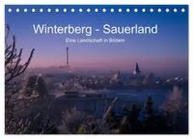Pi / CALVENDO |  Winterberg - Sauerland - Eine Landschaft in Bildern (Tischkalender 2026 DIN A5 quer), CALVENDO Monatskalender | Sonstiges |  Sack Fachmedien