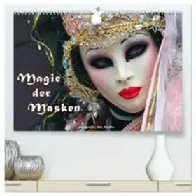 CALVENDO / Haafke |  Magie der Masken (hochwertiger Premium Wandkalender 2026 DIN A2 quer), Kunstdruck in Hochglanz | Sonstiges |  Sack Fachmedien