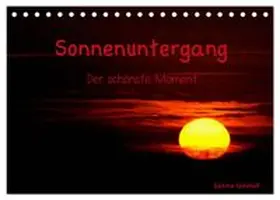 CALVENDO / Schmidt |  Sonnenuntergang (Tischkalender 2026 DIN A5 quer), CALVENDO Monatskalender | Sonstiges |  Sack Fachmedien