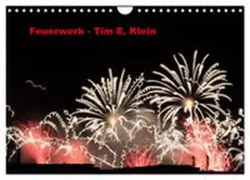 CALVENDO / E. Klein |  Feuerwerk (Wandkalender 2026 DIN A4 quer), CALVENDO Monatskalender | Sonstiges |  Sack Fachmedien