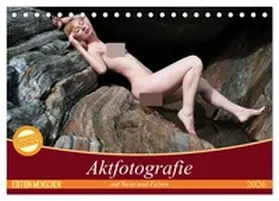 Geiser / CALVENDO |  Aktfotografie auf Stein und Felsen (Tischkalender 2026 DIN A5 quer), CALVENDO Monatskalender | Sonstiges |  Sack Fachmedien