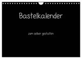 CALVENDO / Pantau |  Bastelkalender - Schwarz (Wandkalender 2026 DIN A4 quer), CALVENDO Monatskalender | Sonstiges |  Sack Fachmedien