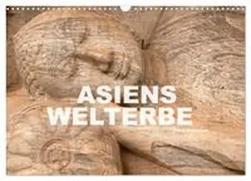 Schickert / CALVENDO |  Asiens Welterbe (Wandkalender 2026 DIN A3 quer), CALVENDO Monatskalender | Sonstiges |  Sack Fachmedien