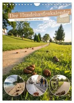CALVENDO / Herz |  Der Hundehaufenkalender (Wandkalender 2026 DIN A4 hoch), CALVENDO Monatskalender | Sonstiges |  Sack Fachmedien