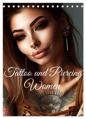 CALVENDO / Reichelt |  Tattoo und Piercing Women (Tischkalender 2026 DIN A5 hoch), CALVENDO Monatskalender | Sonstiges |  Sack Fachmedien