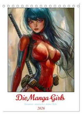 Schrader / CALVENDO |  Die Manga Girls (Tischkalender 2026 DIN A5 hoch), CALVENDO Monatskalender | Sonstiges |  Sack Fachmedien
