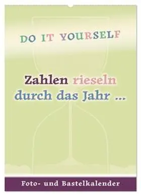 CALVENDO / - Bettina Roth |  Zahlen rieseln durch das Jahr ... (Wandkalender 2026 DIN A2 hoch), CALVENDO Monatskalender | Sonstiges |  Sack Fachmedien