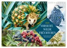 CALVENDO / Tapper |  Vorsicht, Wilde Früchtchen (Wandkalender 2026 DIN A4 quer), CALVENDO Monatskalender | Sonstiges |  Sack Fachmedien
