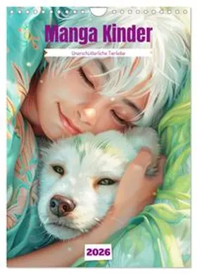 CALVENDO / Brunner-Klaus |  Manga Kinder - Unerschütterliche Tierliebe (Wandkalender 2026 DIN A4 hoch), CALVENDO Monatskalender | Sonstiges |  Sack Fachmedien
