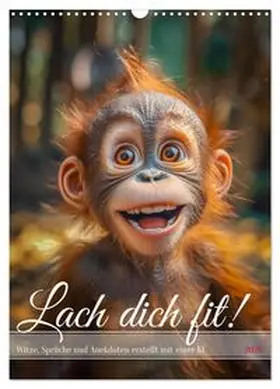 CALVENDO / Gierok-Latniak |  Lach Dich fit ! (Wandkalender 2026 DIN A3 hoch), CALVENDO Monatskalender | Sonstiges |  Sack Fachmedien