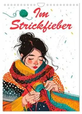 CALVENDO / Krätschmer |  Im Strickfieber (Wandkalender 2026 DIN A4 hoch), CALVENDO Monatskalender | Sonstiges |  Sack Fachmedien