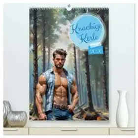 CALVENDO / pixs:sell |  Knackige Kerle (hochwertiger Premium Wandkalender 2026 DIN A2 hoch), Kunstdruck in Hochglanz | Sonstiges |  Sack Fachmedien