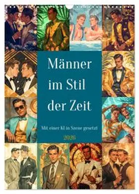 CALVENDO / Gierok-Latniak |  Männer im Stil der Zeit (Wandkalender 2026 DIN A3 hoch), CALVENDO Monatskalender | Sonstiges |  Sack Fachmedien