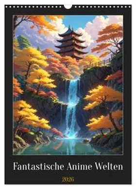 CALVENDO / Lüdke |  Fantastische Anime Welten (Wandkalender 2026 DIN A3 hoch), CALVENDO Monatskalender | Sonstiges |  Sack Fachmedien
