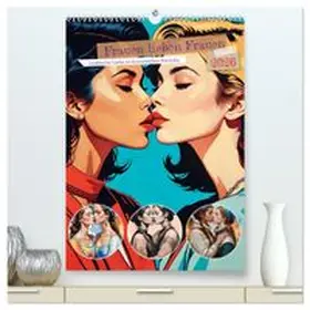 CALVENDO / Lehmann |  Frauen lieben Frauen (hochwertiger Premium Wandkalender 2026 DIN A2 hoch), Kunstdruck in Hochglanz | Sonstiges |  Sack Fachmedien