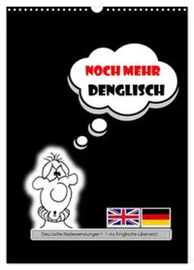 CALVENDO / Keller |  Noch mehr DENGLISCH (Wandkalender 2026 DIN A3 hoch), CALVENDO Monatskalender | Sonstiges |  Sack Fachmedien