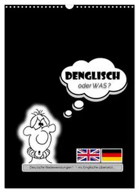 CALVENDO / Keller | DENGLISCH oder was? (Wandkalender 2026 DIN A3 hoch), CALVENDO Monatskalender | Sonstiges | 978-3-516-27627-5 | www.sack.de