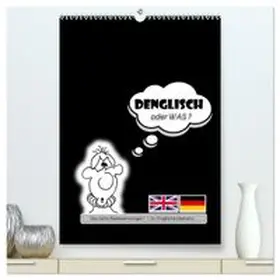 CALVENDO / Keller | DENGLISCH oder was? (hochwertiger Premium Wandkalender 2026 DIN A2 hoch), Kunstdruck in Hochglanz | Sonstiges | 978-3-516-27733-3 | www.sack.de