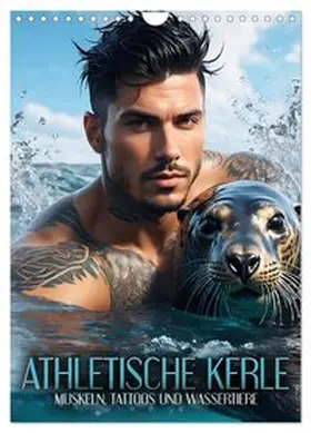 CALVENDO / Utz |  Athletische Kerle - Muskeln, Tattoos und Wassertiere (Wandkalender 2026 DIN A4 hoch), CALVENDO Monatskalender | Sonstiges |  Sack Fachmedien