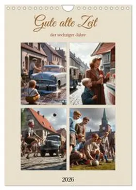 CALVENDO / Reinecke |  Gute alte Zeit der sechziger Jahre (Wandkalender 2026 DIN A4 hoch), CALVENDO Monatskalender | Sonstiges |  Sack Fachmedien